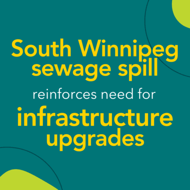 South Winnipeg sewage spill reinforces need for infrastructure upgrades